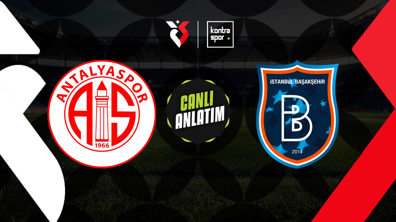 CANLI İZLE | Antalyaspor-Başakşehir (Trendyol Süper Lig) CANLI İZLE | Antalyaspor-Başakşehir (Trendyol Süper Lig)