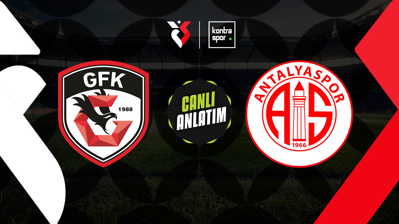 Gaziantep FK – Antalyaspor maçı ne zaman? Saat kaçta ve hangi kanalda canlı yayınlanacak? | Trendyol Süper Lig